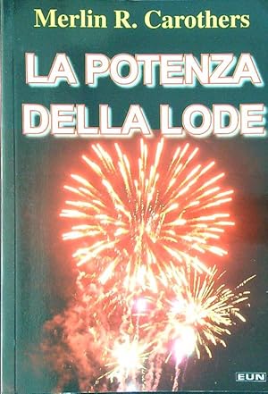 Seller image for La potenza della lode for sale by Librodifaccia