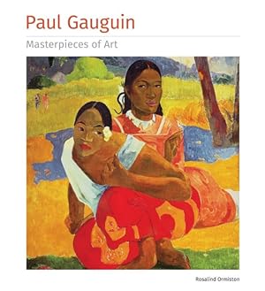 Image du vendeur pour Paul Gauguin Masterpieces of Art mis en vente par GreatBookPrices