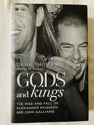 Image du vendeur pour Gods and Kings: The Rise and Fall of Alexander McQueen and John Galliano mis en vente par Cherubz Books