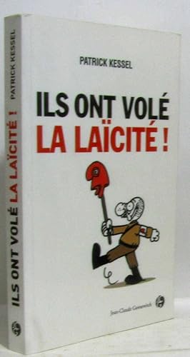 Seller image for Ils ont vol la lacit for sale by Dmons et Merveilles