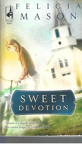 Sweet Devotion (Steeple Hill Women's Fiction #5)