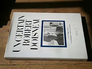 Seller image for Un certain Robert Doisneau : la trs vridique histoire d'un photographe raconte par lui-mme for sale by Hairion Thibault