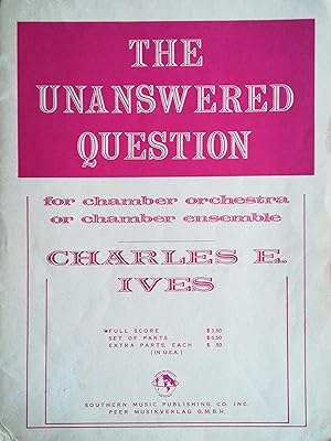 Imagen del vendedor de The unanswered question. For chamber orchestra or chamber ensemble. a la venta por Versandantiquariat Ruland & Raetzer