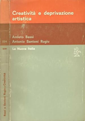 Bild des Verkufers fr Creativit e deprivazione artistica zum Verkauf von Biblioteca di Babele