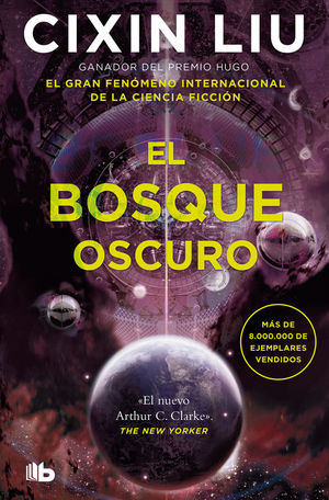 EL BOSQUE OSCURO (TRILOGÍA DE LOS TRES CUERPOS 2)