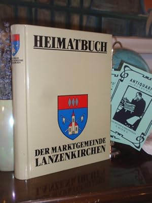 Bild des Verkufers fr Heimatbuch der Marktgemeinde Lanzenkirchen. zum Verkauf von Antiquariat Klabund Wien