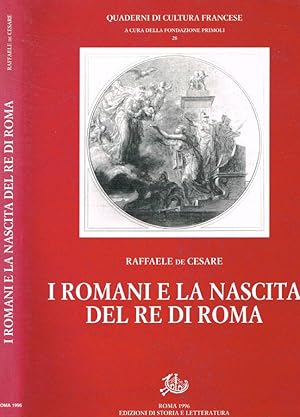 Bild des Verkufers fr I romani e la nascita del Re di Roma zum Verkauf von Biblioteca di Babele