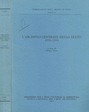Bild des Verkufers fr L'archivio centrale dello Stato 1953-1993 zum Verkauf von Biblioteca di Babele