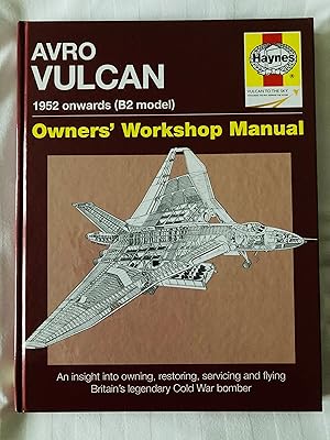 Seller image for Avro Vulcan Manual: 1952 Onwards (all marks) (Owners' Workshop Manual) for sale by Cherubz Books