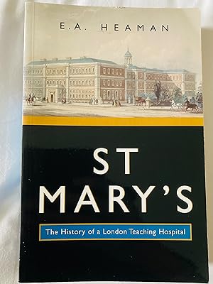 Imagen del vendedor de St Mary?s: The History of a London Teaching Hospital a la venta por Cherubz Books