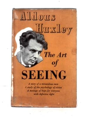 Immagine del venditore per The Art of Seeing venduto da World of Rare Books