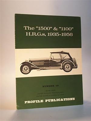 Bild des Verkufers fr The 1500 & 1100 H.R.G.s, 1935 - 1956. (Profile Publications Number 58) zum Verkauf von Adalbert Gregor Schmidt
