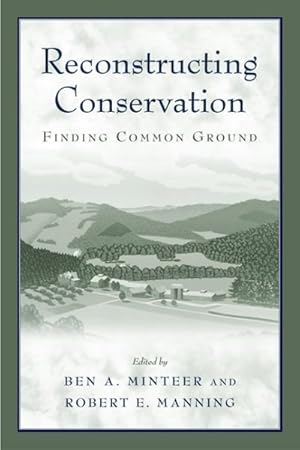 Immagine del venditore per Reconstructing Conservation : Finding Common Ground venduto da GreatBookPricesUK