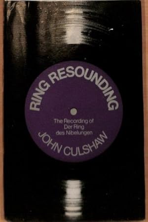 Seller image for Ring Resounding: Recordings in Stereo of "Der Ring des Nibelungen" for sale by WeBuyBooks