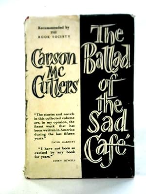 Bild des Verkufers fr The Ballad of the Sad Cafe: Shorter Novels and Stories zum Verkauf von World of Rare Books