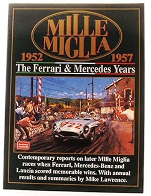 Bild des Verkufers fr Mille Miglia 1952-1957 The Ferrari & Mercedes Years zum Verkauf von Peter Sheridan Books Bought and Sold