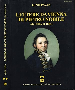 Seller image for Lettere da Vienna di Pietro Nobile (dal 1816 al 1854) - Volume II for sale by Biblioteca di Babele