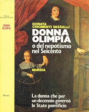 Imagen del vendedor de Donna Olimpia e del nepotismo nel Seicento a la venta por Biblioteca di Babele