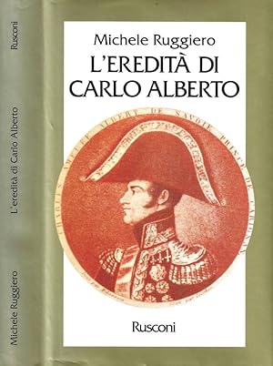 Bild des Verkufers fr L'eredit di Carlo Alberto zum Verkauf von Biblioteca di Babele