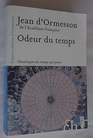 Image du vendeur pour Odeur du Temps: Chroniques du temps qui passe mis en vente par Dr Martin Hemingway (Books)