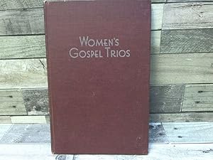 Bild des Verkufers fr Women's Gospel Trios : A Collection of Gospel Songs zum Verkauf von Archives Books inc.