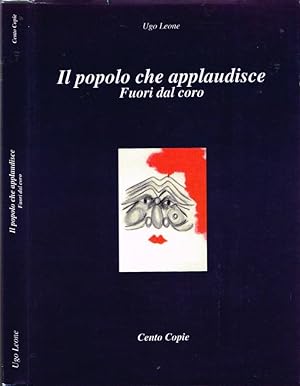 Seller image for I popolo che applaudisce Fuori dal coro for sale by Biblioteca di Babele