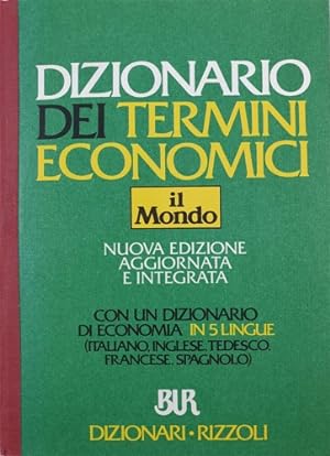 DIZIONARIO DEI TERMINI ECONOMICI IL MONDO