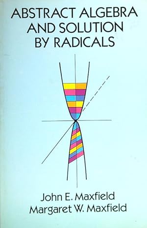 Seller image for Abstract algebra and solution by radicals for sale by Librodifaccia