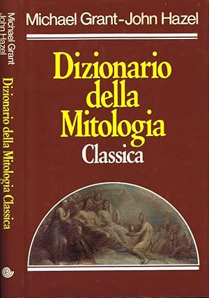 Bild des Verkufers fr Dizionario della Mitologia Classica zum Verkauf von Biblioteca di Babele