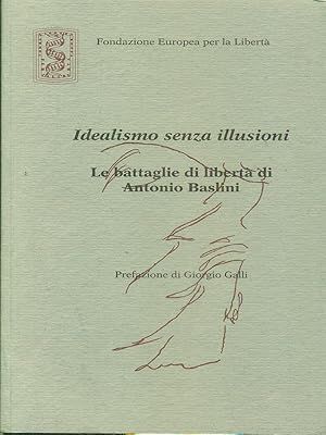 Le battaglie di liberta' di Antonio Baslini