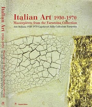 Bild des Verkufers fr Italian Art 1950-1970 Masterpieces from the Farnesina Collection zum Verkauf von Biblioteca di Babele