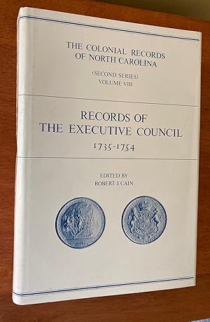 Seller image for Records of the Executive Council 1735-1754 (The Colonial Records of North Carolina, Second Series, Volume VIII) for sale by M.S.  Books