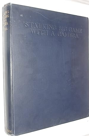 Imagen del vendedor de Stalking Big Game with a Camera in Equatorial Africa a la venta por Dr Martin Hemingway (Books)