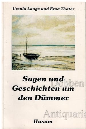 Imagen del vendedor de Sagen und Geschichten um den Dmmer. a la venta por Dobben-Antiquariat Dr. Volker Wendt