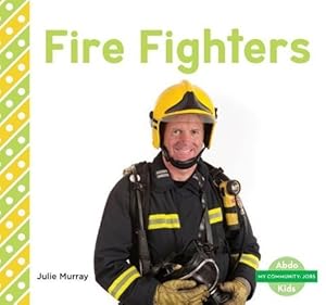 Seller image for FIRE FIGHTERS for sale by moluna