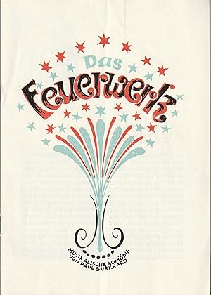 Bild des Verkufers fr Programmheft Paul Burkhard DAS FEUERWERK Premiere 28. November 1970 Spielzeit 1970 / 71 Nr. 6 zum Verkauf von Programmhefte24 Schauspiel und Musiktheater der letzten 150 Jahre
