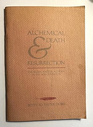 Alchemical death and resurrection: the significance of alchemy in the age of Newton: a lecture sp...