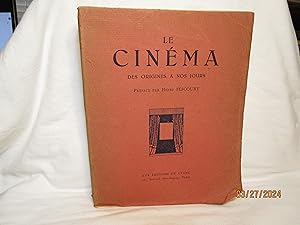 Seller image for Le Cinema: Des Origines a Nos Jours for sale by curtis paul books, inc.
