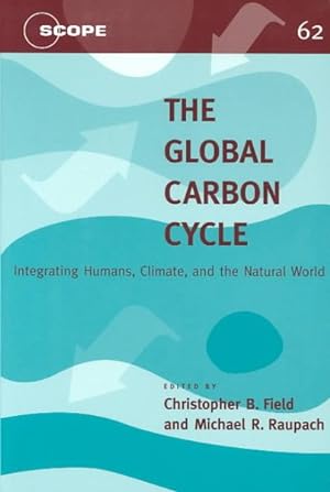 Seller image for Global Carbon Cycle : Integrating Humans, Climate, and the Natural World for sale by GreatBookPricesUK