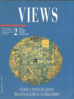 Bild des Verkufers fr Views 2/1992 Verso l'integrazione: regionalismo o globalismo? zum Verkauf von Librodifaccia