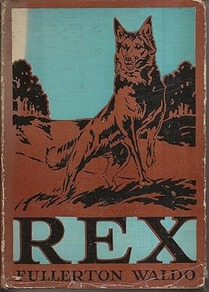 Immagine del venditore per Rex: A Dog Story For Boys venduto da Alan Newby