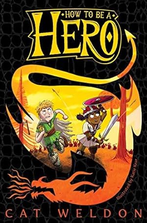 Image du vendeur pour How to Be a Hero (How to Be a Hero Trilogy 1) (How to Be a Hero, 1) mis en vente par WeBuyBooks