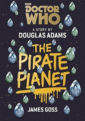 Imagen del vendedor de Doctor Who: The Pirate Planet a la venta por WeBuyBooks