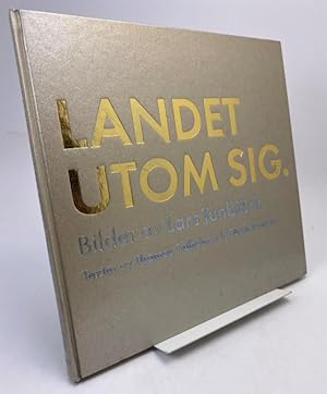 Seller image for Landet utom sig. Bilder frn Sverige. / Country beside itself. Pictures from Sweden. Texter av Thomas Tidholm och Gran Greider. for sale by Rnnells Antikvariat AB