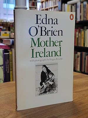 Seller image for Mother Ireland, with photographs by Fergus Bourke, for sale by Antiquariat Orban & Streu GbR