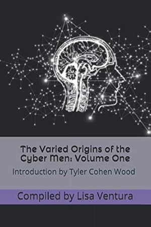 Bild des Verkufers fr The Varied Origins of the Cyber Men: Volume One zum Verkauf von WeBuyBooks 2