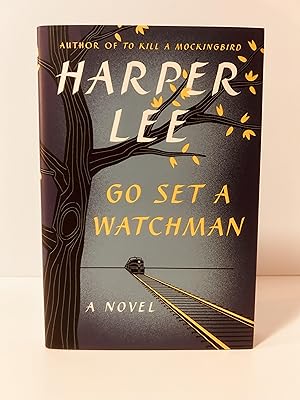 Imagen del vendedor de Go Set A Watchman: A Novel [FIRST EDITION, FIRST PRINTING] a la venta por Vero Beach Books
