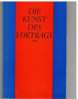 Seller image for Die Kunst des Vortrags for sale by Bcherpanorama Zwickau- Planitz