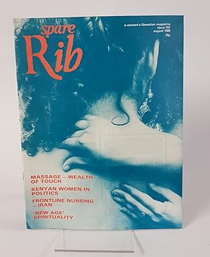 Seller image for Spare Rib - Issue 157, August 1985 - A Women's Liberation Magazine 'Massage - Wealth of Touch, Kenyan Women in Politics, Frontline Nursing - Iran, 'New Age' Spirituality' for sale by CURIO