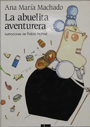 Immagine del venditore per La abuelita aventurera venduto da Librera Alonso Quijano